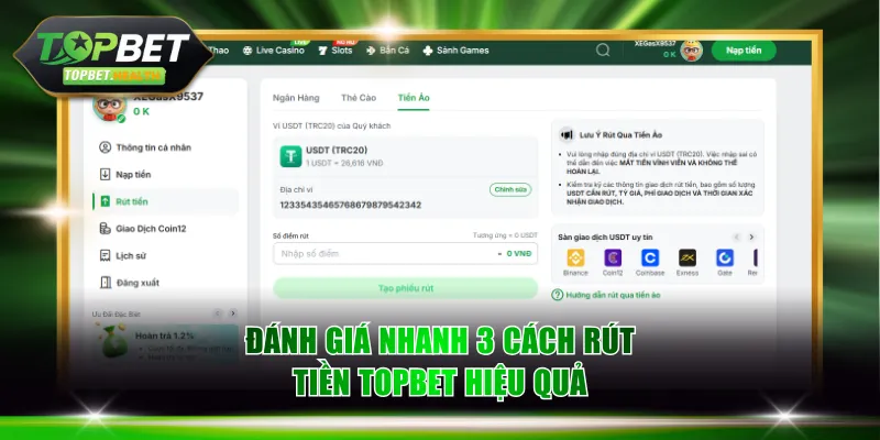Đánh giá nhanh 3 cách rút tiền TOPBET hiệu quả